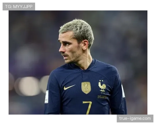 格列兹曼状态火热，持续闪耀足坛展现世界级前锋风采